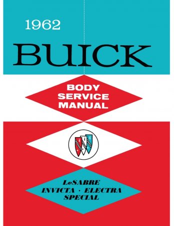 1962 Buick Body Service Manual