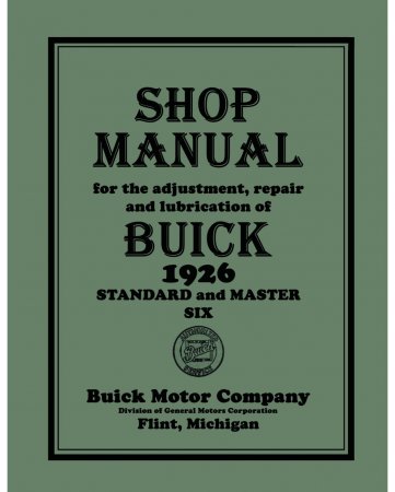 1926 Buick Standard and Master Six Shop Manual