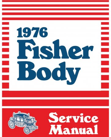 1976 Fisher Body Service Manual