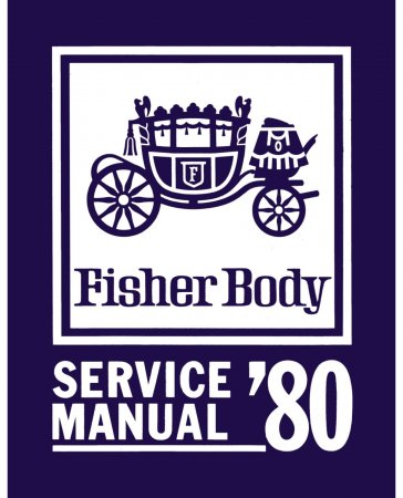 1980 Fisher Body Service Manual