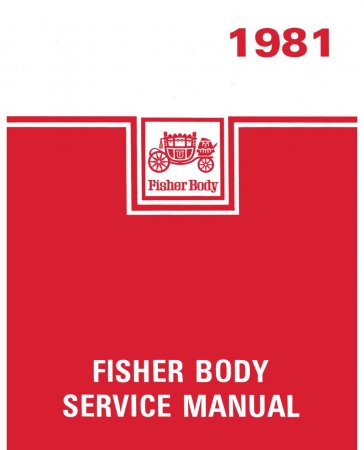 1981 Fisher Body Service Manual