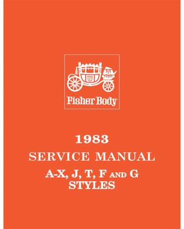 1983 Fisher Body A-X, J, T, F, G Service Manual