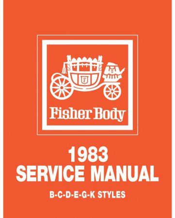 1983 Fisher Body B-C-D-E-G-K Service Manual