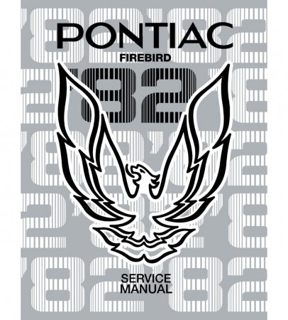 1982 Pontiac Firebird Service Manual