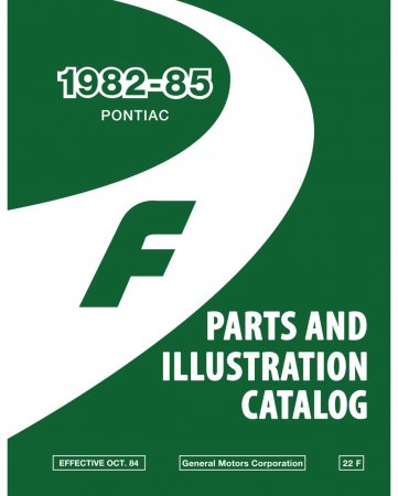 1982-1985 Pontiac F Parts and Illustration Catalog