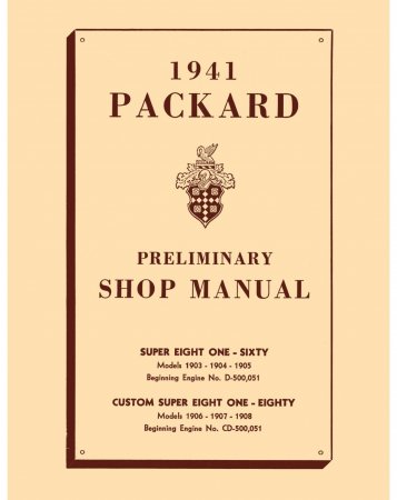 1941 Packard Preliminary Shop Manual